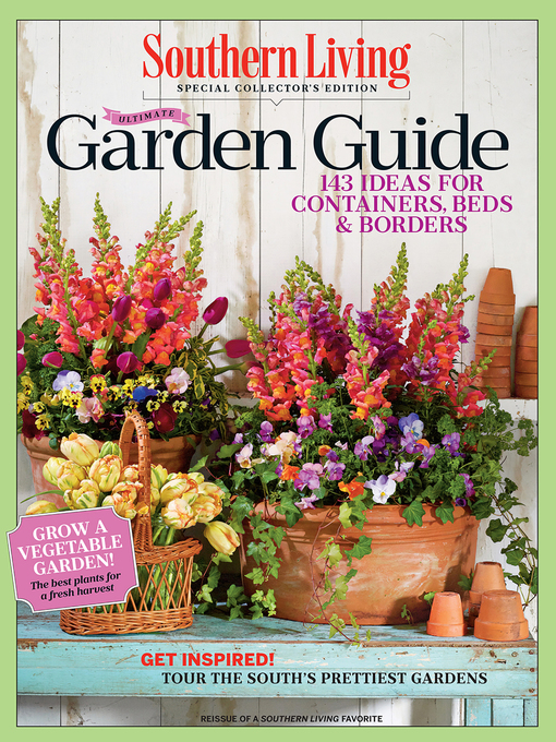 Title details for Ultimate Garden Guide by The Editors of Southern Living - Available